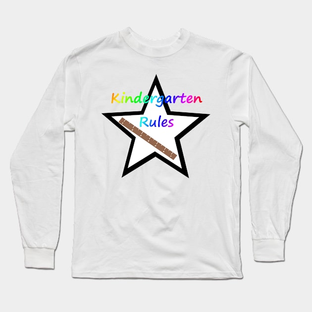 Kindergarten Rules Long Sleeve T-Shirt by HollyMayCreates